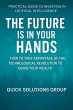 The Future is in Your Hands: Practical... - Bild 1