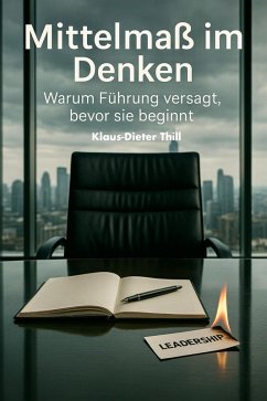 Mittelmaß im Denken (eBook, ePUB) - Thill, Klaus-Dieter