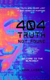 404: Truth Not Found (eBook, ePUB) 404: Truth Not Found (eBook, ePUB)