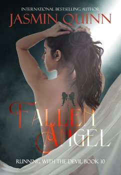 Fallen Angel (Running With the Devil, #10) (eBook, ePUB) - Quinn, Jasmin