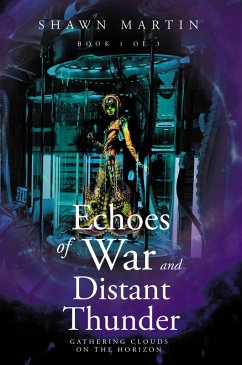 Cover Echoes of War and Distant Thunder (eBook, ePUB)