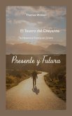 El Tesoro del Creyente: Tu Herencia Eterna en Cristo (Presente y Futura) (eBook, ePUB) El Tesoro del Creyente: Tu Herencia Eterna en Cristo (Presente y Futura) (eBook, ePUB)