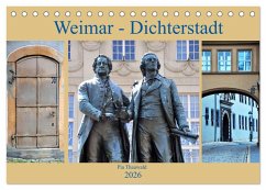 Weimar - Dichterstadt (Tischkalender 2026 DIN A5 quer), CALVENDO Monatskalender