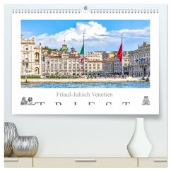 Friaul-Julisch Venetien - Triest (hochwertiger Premium Wandkalender 2026 DIN A2 quer), Kunstdruck in Hochglanz Friaul-Julisch Venetien - Triest (hochwertiger Premium Wandkalender 2026 DIN A2 quer), Kunstdruck in Hochglanz