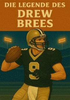 Cover Die Legende des Drew Brees