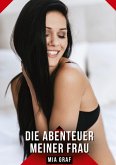 Die Abenteuer meiner Frau