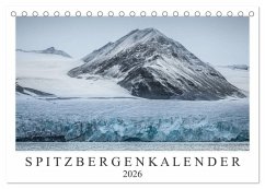 Spitzbergenkalender (Tischkalender 2026 DIN A5 quer), CALVENDO Monatskalender Spitzbergenkalender (Tischkalender 2026 DIN A5 quer), CALVENDO Monatskalender