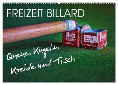 Cover Freizeit Billard - Queue, Kugeln, Kreide und Tisch (Wandkalender 2026 DIN A2 quer), CALVENDO Monatskalender