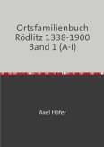 Ortsfamilienbuch Rödlitz 1338-1900 Band 1 (A-I)
