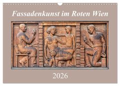 Cover Fassadenkunst im Roten Wien (Wandkalender 2026 DIN A3 quer), CALVENDO Monatskalender