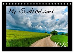 My Switzerland (Tischkalender 2026 DIN A5 quer), CALVENDO Monatskalender My Switzerland (Tischkalender 2026 DIN A5 quer), CALVENDO Monatskalender