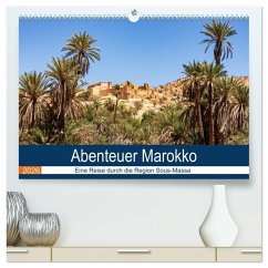 Abenteuer Marokko - eine Reise durch die Region Sous-Massa (hochwertiger Premium Wandkalender 2026 DIN A2 quer), Kunstdruck in Hochglanz Abenteuer Marokko - eine Reise durch die Region Sous-Massa (hochwertiger Premium Wandkalender 2026 DIN A2 quer), Kunstdruck in Hochglanz