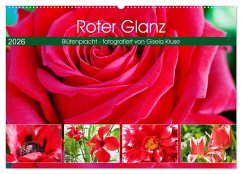 Roter Glanz Blütenpracht (Wandkalender 2026 DIN A2 quer), CALVENDO Monatskalender Cover Roter Glanz Blütenpracht (Wandkalender 2026 DIN A2 quer), CALVENDO Monatskalender