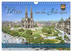 Wien um das Jahr 1900 - Fotos neu restauriert und koloriert (Wandkalender 2026 DIN A4 quer), CALVENDO Monatskalender Wien um das Jahr 1900 - Fotos neu restauriert und koloriert (Wandkalender 2026 DIN A4 quer), CALVENDO Monatskalender