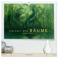 Vielfalt der Bäume - variety of trees (hochwertiger Premium Wandkalender 2026 DIN A2 quer), Kunstdruck in Hochglanz