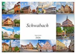 Schwabach Impressionen (Tischkalender 2026 DIN A5 quer), CALVENDO Monatskalender