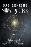 Das geheime New York Das geheime New York