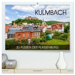Kulmbach - zu Füßen der Plassenburg (hochwertiger Premium Wandkalender 2026 DIN A2 quer), Kunstdruck in Hochglanz Kulmbach - zu Füßen der Plassenburg (hochwertiger Premium Wandkalender 2026 DIN A2 quer), Kunstdruck in Hochglanz