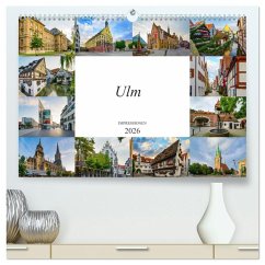 Ulm Impressionen (hochwertiger Premium Wandkalender 2026 DIN A2 quer), Kunstdruck in Hochglanz Ulm Impressionen (hochwertiger Premium Wandkalender 2026 DIN A2 quer), Kunstdruck in Hochglanz