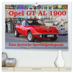 Opel GT 1900 AL Eine deutsche Sportwagenlegende (hochwertiger Premium Wandkalender 2026 DIN A2 quer), Kunstdruck in Hochglanz