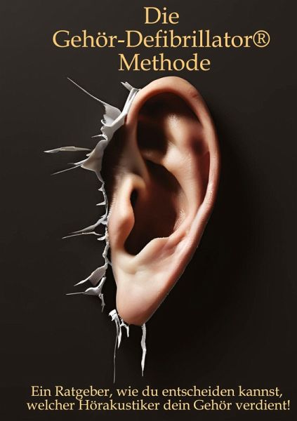 Die Gehör-Defibrillator® Methode