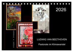 Beethoven - Pastorale im Aufbruch (Tischkalender 2026 DIN A5 quer), CALVENDO Monatskalender