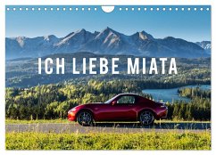 Ich liebe Miata (Wandkalender 2026 DIN A4 quer), CALVENDO Monatskalender