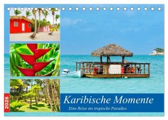 Cover Karibische Momente - Eine Reise ins tropische Paradies (Tischkalender 2026 DIN A5 quer), CALVENDO Monatskalender