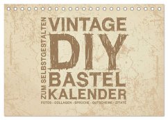 Vintage DIY Bastel-Kalender - Zum Selbstgestalten (Tischkalender 2026 DIN A5 quer), CALVENDO Monatskalender