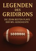 Legenden des Gridirons: Die zehn besten Plays der NFL-Geschichte Legenden des Gridirons: Die zehn besten Plays der NFL-Geschichte