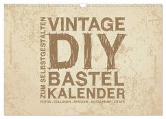 Vintage DIY Bastel-Kalender - Zum Selbstgestalten (Wandkalender 2026 DIN A3 quer), CALVENDO Monatskalender