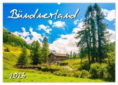 Bündnerland (Wandkalender 2026 DIN A2 quer), CALVENDO Monatskalender Bündnerland (Wandkalender 2026 DIN A2 quer), CALVENDO Monatskalender