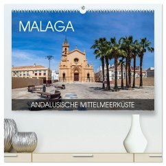 Malaga - andalusische Mittelmeerküste (hochwertiger Premium Wandkalender 2026 DIN A2 quer), Kunstdruck in Hochglanz Malaga - andalusische Mittelmeerküste (hochwertiger Premium Wandkalender 2026 DIN A2 quer), Kunstdruck in Hochglanz