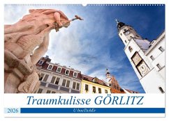 Traumkulisse GÖRLITZ (Wandkalender 2026 DIN A2 quer), CALVENDO Monatskalender