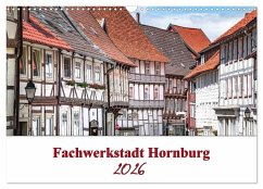 Fachwerkstadt Hornburg (Wandkalender 2026 DIN A3 quer), CALVENDO Monatskalender