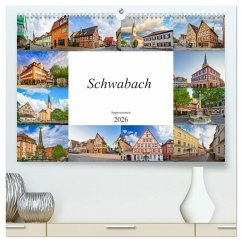 Schwabach Impressionen (hochwertiger Premium Wandkalender 2026 DIN A2 quer), Kunstdruck in Hochglanz