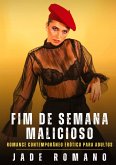 Fim de Semana Malicioso Fim de Semana Malicioso