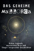 Das geheime Mallorca Das geheime Mallorca