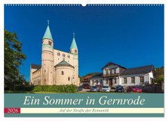 Ein Sommertag in Gernrode (Wandkalender 2026 DIN A2 quer), CALVENDO Monatskalender Ein Sommertag in Gernrode (Wandkalender 2026 DIN A2 quer), CALVENDO Monatskalender