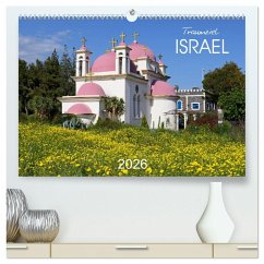 Traumziel Israel (hochwertiger Premium Wandkalender 2026 DIN A2 quer), Kunstdruck in Hochglanz Traumziel Israel (hochwertiger Premium Wandkalender 2026 DIN A2 quer), Kunstdruck in Hochglanz