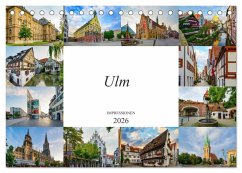 Ulm Impressionen (Tischkalender 2026 DIN A5 quer), CALVENDO Monatskalender