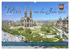 Wien um das Jahr 1900 - Fotos neu restauriert und koloriert (Wandkalender 2026 DIN A2 quer), CALVENDO Monatskalender Wien um das Jahr 1900 - Fotos neu restauriert und koloriert (Wandkalender 2026 DIN A2 quer), CALVENDO Monatskalender