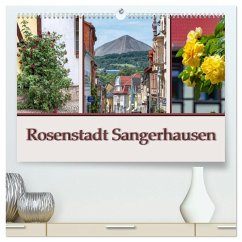 Rosenstadt Sangerhausen (hochwertiger Premium Wandkalender 2026 DIN A2 quer), Kunstdruck in Hochglanz