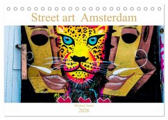 Street art Amsterdam Michael Jaster (Tischkalender 2026 DIN A5 quer), CALVENDO Monatskalender