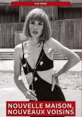 Nouvelle Maison, nouveaux Voisins