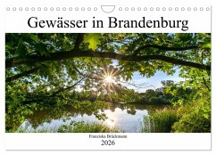 Brandenburgs Gewässer (Wandkalender 2026 DIN A4 quer), CALVENDO Monatskalender