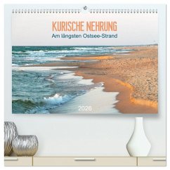 Cover Kurische Nehrung: am längsten Ostsee-Strand (hochwertiger Premium Wandkalender 2026 DIN A2 quer), Kunstdruck in Hochglanz