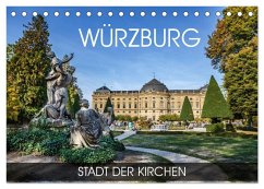 Würzburg - Stadt der Kirchen (Tischkalender 2026 DIN A5 quer), CALVENDO Monatskalender Würzburg - Stadt der Kirchen (Tischkalender 2026 DIN A5 quer), CALVENDO Monatskalender