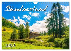 Bündnerland (Wandkalender 2026 DIN A4 quer), CALVENDO Monatskalender Bündnerland (Wandkalender 2026 DIN A4 quer), CALVENDO Monatskalender