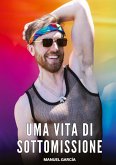 Uma vita di Sottomissione